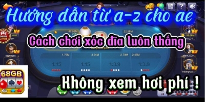 Xóc đĩa - Cách chơi xóc đĩa luôn thắng từ các chuyên gia