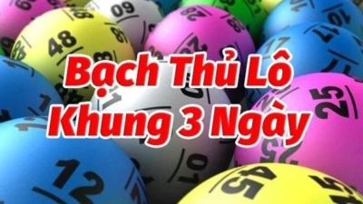 Bạch thủ lô khung 3 ngày - Bí quyết đánh lô chính xác, hiệu quả