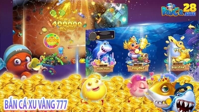 Bắn cá xu vàng 777 - Game trải nghiệm bắn cá mượt mà, đồ họa đỉnh cao