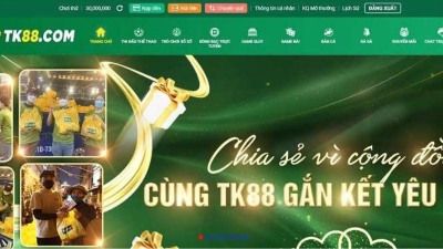 Tk88 - nhà cái giải trí ấn tượng, không giới hạn số lượng nạp rút